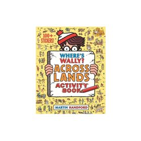 Where S Wally? Across Lands: Activity Book - Walker Books