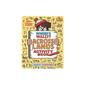 Where S Wally? Across Lands: Activity Book - Walker Books