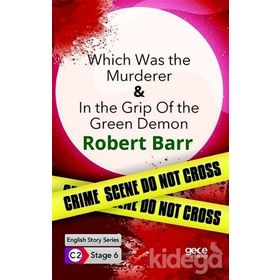 Which Was the Murderer In The Grip Of The Green Demon-Robert Barr