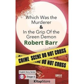 Which Was the Murderer In The Grip Of The Green Demon-Robert Barr