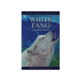 WHITE FANG - JACK LONDON
