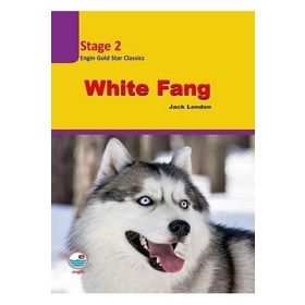 White Fang Stage 2 - Jack London