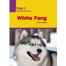 White Fang Stage 2 - Jack London