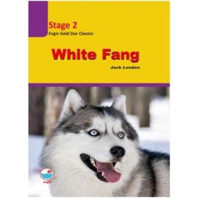 White Fang Stage 2 - Jack London