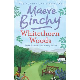 Whitethorn Woods - Maeve Binchy