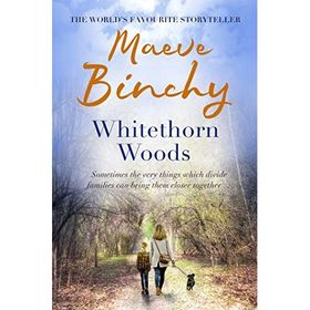 Whitethorn Woods - Maeve Binchy