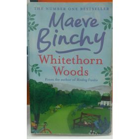 Whitethorn Woods - Maeve Binchy
