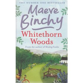 Whitethorn Woods - Maeve Binchy