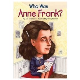 Who Was Anne Frank - Ann Abramson
