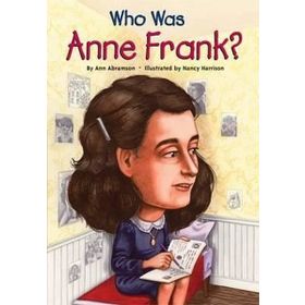 Who Was Anne Frank - Ann Abramson