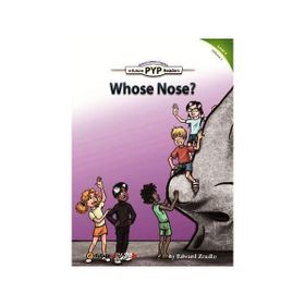 Who’s Nose? PYP Readers 4 - Edward Zrudlo