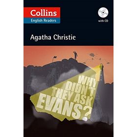 WHY DIDN'T THEY ASK EVANS? + CD (AGATHA CHRISTIE READERS) - AGATHA CHRISTIE