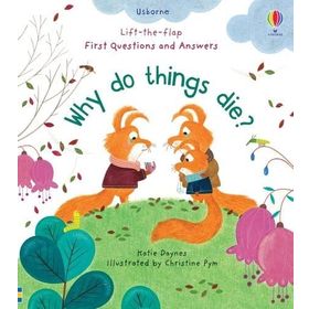 Why Do Things Die? First Questions and Answers
