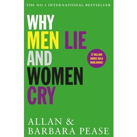 Why Men Lie & Women Cry - Allan Pease