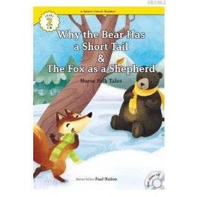 Why the Bear Has a Short Tail-The Fox as a Shepherd +CD eCR Level 2 - Norse Folk Tales