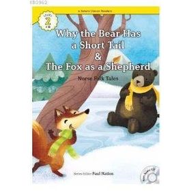Why the Bear Has a Short Tail-The Fox as a Shepherd +CD eCR Level 2 - Norse Folk Tales