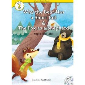 Why the Bear Has a Short Tail-The Fox as a Shepherd +CD eCR Level 2 - Norse Folk Tales