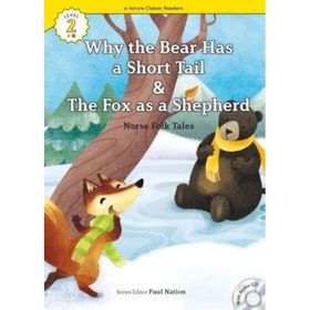 Why the Bear Has a Short Tail-The Fox as a Shepherd +CD eCR Level 2 - Norse Folk Tales