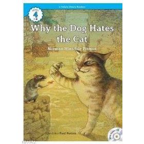 Why the Dog Hates the Cat +CD eCR Level 4 - Norman Hinsdale Pitman