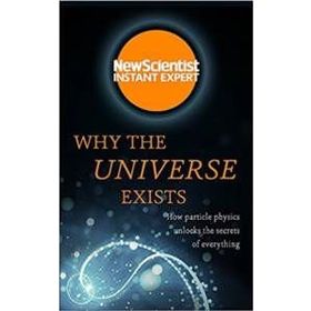 Why the Universe Exists - Kolektif
