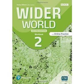 Wider World 2E 2 Workbook with Online Practice - Pearson Education Limited