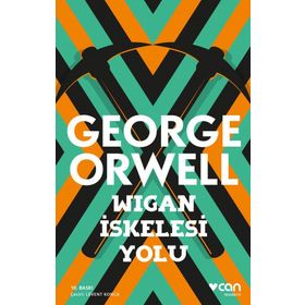 Wigan İskelesi Yolu - George Orwell
