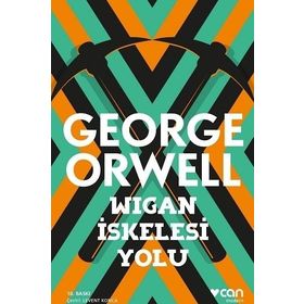 Wigan İskelesi Yolu - George Orwell