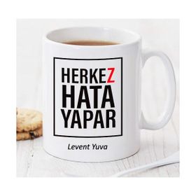 Wildlebend Pi103 Herkes Hata Yapar Kişiye Özel Kupa