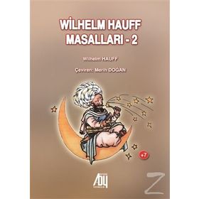 Wilhelm Hauff Masalları - Wilhelm Hauff