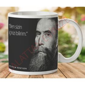 Wılhelm Rontgen Mizahi Sözler Baskılı Kupa