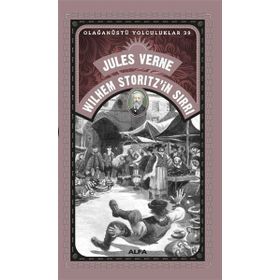 Wilhem Storitz'ın Sırrı - Olağanüstü Yolculuklar 39 - Jules Verne