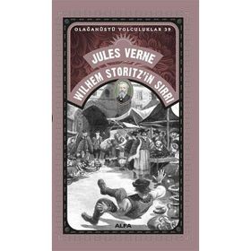 Wilhem Storitz'ın Sırrı - Olağanüstü Yolculuklar 39 - Jules Verne