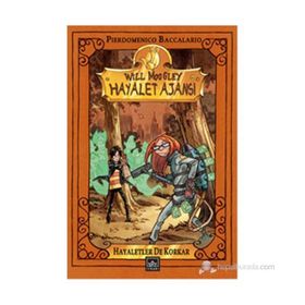 WILL MOOGLEY HAYALET AJANI - HAYALETLER DE KORKAR - PIERDOMENICO BACCALARIO