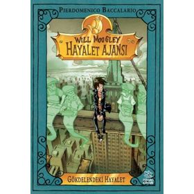 Will Moogley Hayalet Ajansı 3 - Gökdelendeki Hayalet - Pierdomenico Baccalario