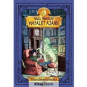 WILL MOOGLEY HAYALET AJANSI - TUYLER ÜRPERTİCİ BIR AILE! - PIERDOMENICO BACCALARIO