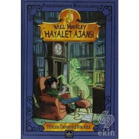 WILL MOOGLEY HAYALET AJANSI - TUYLER ÜRPERTİCİ BIR AILE! - PIERDOMENICO BACCALARIO