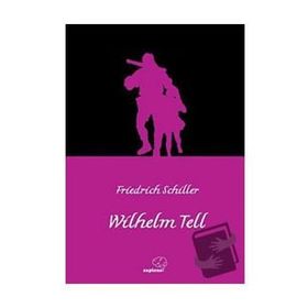 Willhelm Tell Friedrich Schiller