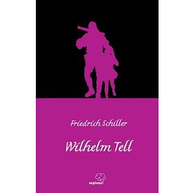 Willhelm Tell Friedrich Schiller