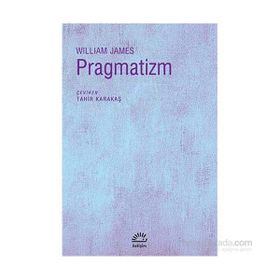 WILLIAM JAMES AMPIRIZM VE PRAGMATIZM - DAVID LAPOUJADE