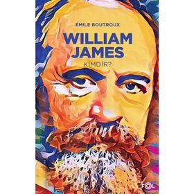 William James Kimdir? - Emile Boutroux
