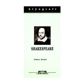 William Shakespeare - Hayatı ve Eserleri