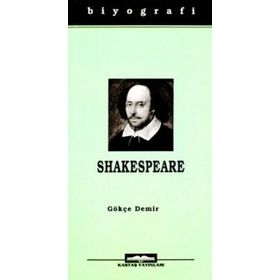 William Shakespeare - Hayatı ve Eserleri