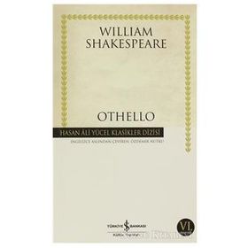 William Shakespeare Othello İş Bankası Kültür Yayınları