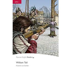 WILLIAM TELL - FRIEDRICH VON SCHILLER
