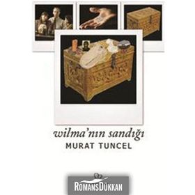 WİLMA'NIN SANDIĞI - MURAT TUNCEL
