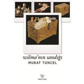 WİLMA'NIN SANDIĞI - MURAT TUNCEL