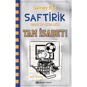 Wimpy Kid Saftirik Greg’in Günlüğü 16 – Tam İsabet!