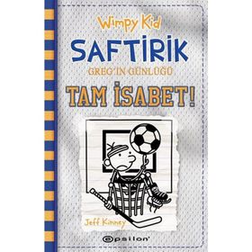 Wimpy Kid Saftirik Greg’in Günlüğü 16 – Tam İsabet!