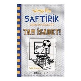 Wimpy Kid Saftirik Greg’in Günlüğü 16 – Tam İsabet!