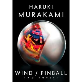 Wind - Pinball - Haruki Murakami